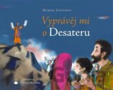 Vyprávěj mi o Desateru