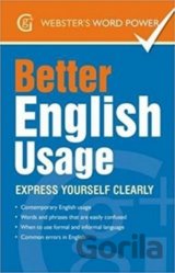 Better English Usage: Express Yourself Clearly