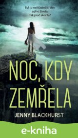 Noc, kdy zemřela