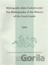 Bibliografie dějin Českých zemí za rok 2001. The Bibliography of the History of the Czech Lands for the year 2001