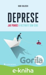 Deprese – jak pomoci a neztratit sám sebe