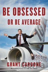 Be Obsessed or Be Average
