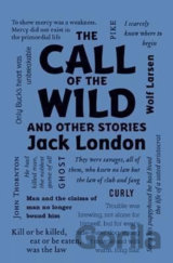 The Call of the Wild and Other Stories