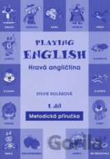 Playing English - Hravá angličtina 1