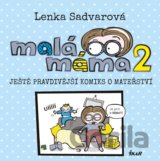 Malá máma 2