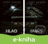 Hlad / Smäd