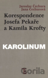 Korespondence Josefa Pekaře a Kamila Krofty