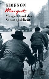 Maigret und der Samstagsklient