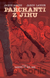 Parchanti z jihu 1
