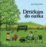 Dětičkám do ouška