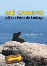 Mé camino - pěšky z Porta do Santiaga