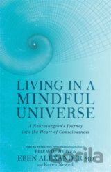Living in a Mindful Universe