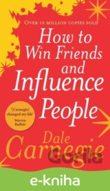 How to Win Friends and Influence People