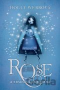 Rose a ztracená princezna