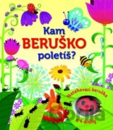 Kam Beruško poletíš?