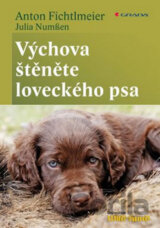 Výchova štěněte loveckého psa