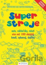Super stroje - auta, náklaďáky, roboti