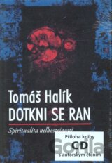 Dotkni se ran + CD
