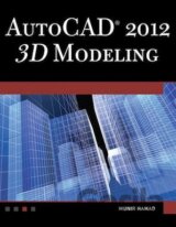 AutoCAD 2012 3D Modeling