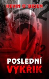 Poslední výkřik