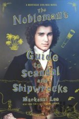 The Nobleman's Guide to Scandal and Shipwrecks