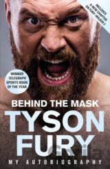 Behind the Mask : My Autobiography