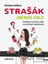 Strašák jménem jídlo