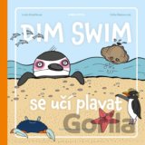 Dim Swim se učí plavat