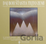 Daj Boh šťastia tejto zemi