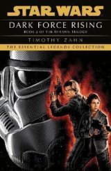 Dark Force Rising: Book 2