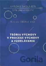 Teória výchovy v procese výchovy a vzdelávania