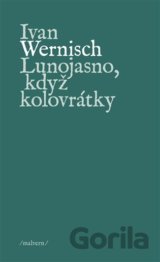 Lunojasno, když kolovrátky