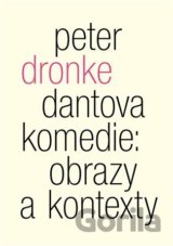 Dantova Komedie: obrazy a kontexty