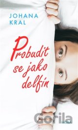Probudit se jako delfín