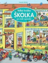 Velká knížka - Školka pro malé vypravěče