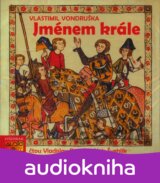Jménem krále - 2CD (Vlastimil Vondruška)
