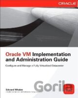 Oracle VM Implementation and Administration Guid