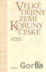 Velké dějiny zemí Koruny české IV.b (1310 - 1402)