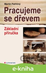 Pracujeme se dřevem