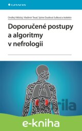 Doporučené postupy a algoritmy v nefrologii