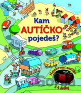 Kam Autíčko pojedeš?