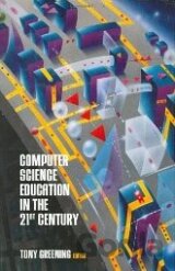 Computer Science Education in the 21st Century