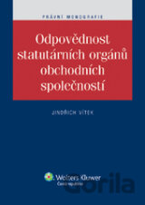 Odpovědnost statutárních orgánů obchodních společností