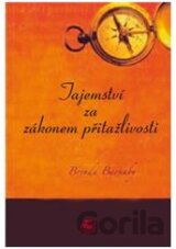 Tajemství za Zákonem přitažlivosti