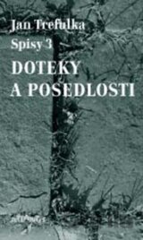 Doteky a posedlosti