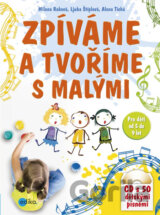 Zpíváme a tvoříme s malými + CD