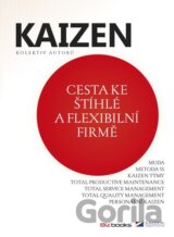 KAIZEN - Cesta ke štíhlé a flexibilní firmě