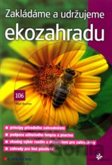 Zakládáme a udržujeme ekozahradu