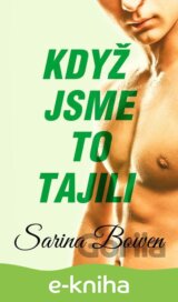 Když jsme to tajili