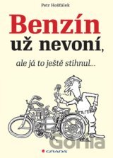 Benzín už nevoní